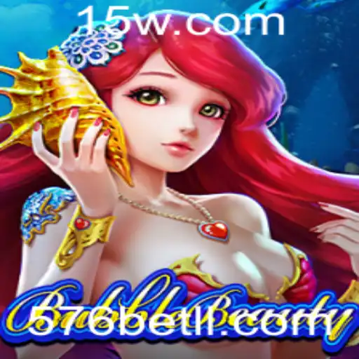 BubbleBeauty: Uma Nova Experiência de Jogo com 576bet
